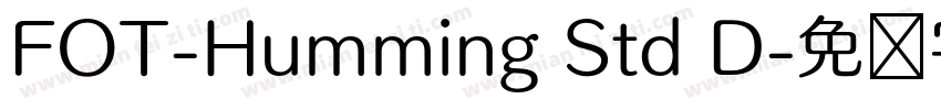 FOT-Humming Std D字体转换
